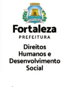 Prefeitura de Fortaleza – Direitos Humanos e Desenvolvimento Social